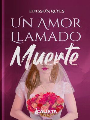 cover image of UN AMOR LLAMADO MUERTE